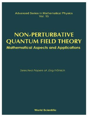 cover image of Non-perturbative Quantum Field Theory: Mathematical Aspects and Applications